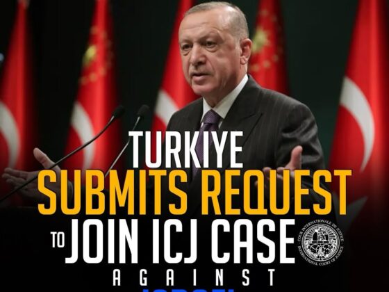 TURKIYE SUBMITS REQUEST JOIN ICJ CASE AGAINST ISRAEL