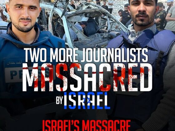 TWO MORE JOURNALISTS MASSACRED BY ISRAEL ISRAEL'S MASSACRE OF JOURNALISTS CONTINUES