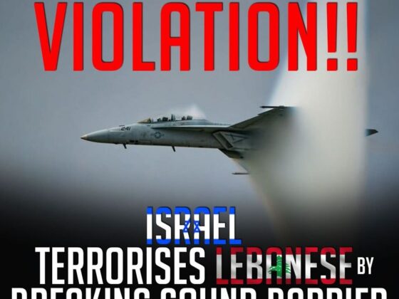 VIOLATION!! ISRAEL TERRORISES LEBANESE BY BREAKING SOUND BARRIER