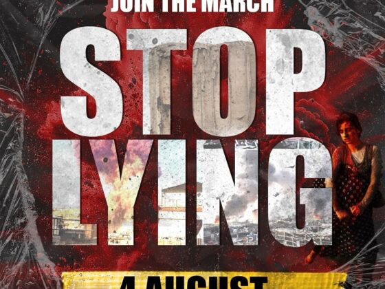 WE. DEMAND. JUSTICE! JOIN THE MARCH STOP LYING 4 AUGUST BEIRUT PORT BLAST