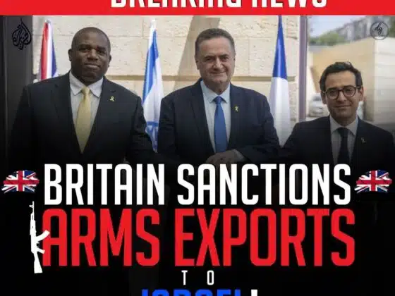 BREAKING NEWS BRITAIN SANCTIONS ARMS EXPORTS TO ISRAEL!