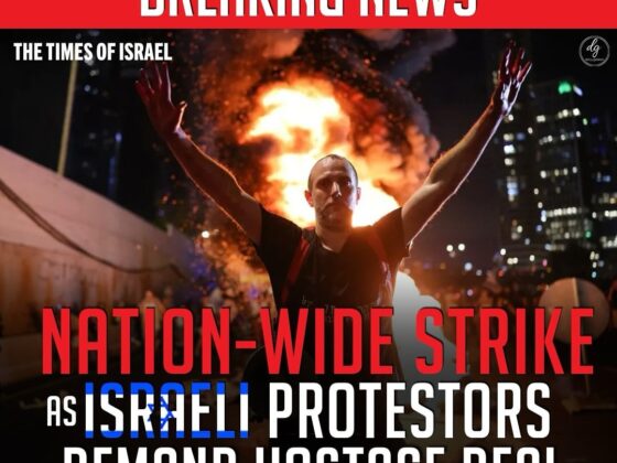 BREAKING NEWS NATION-WIDE STRIKE AS ISRAELI PROTESTORS DEMAND HOSTAGE DEAL