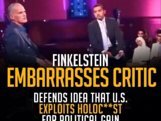 FINKELSTEIN EMBARRASSES CRITIC DEFENDS IDEA THAT U.S. EXPLOITS HOLOC**ST FOR POLITICAL GAIN