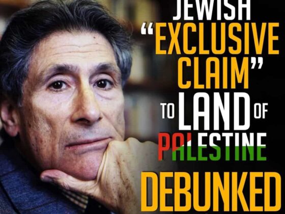 JEWISH "EXCLUSIVE CLAIM" TO LAND OF PALESTINE DEBUNKED