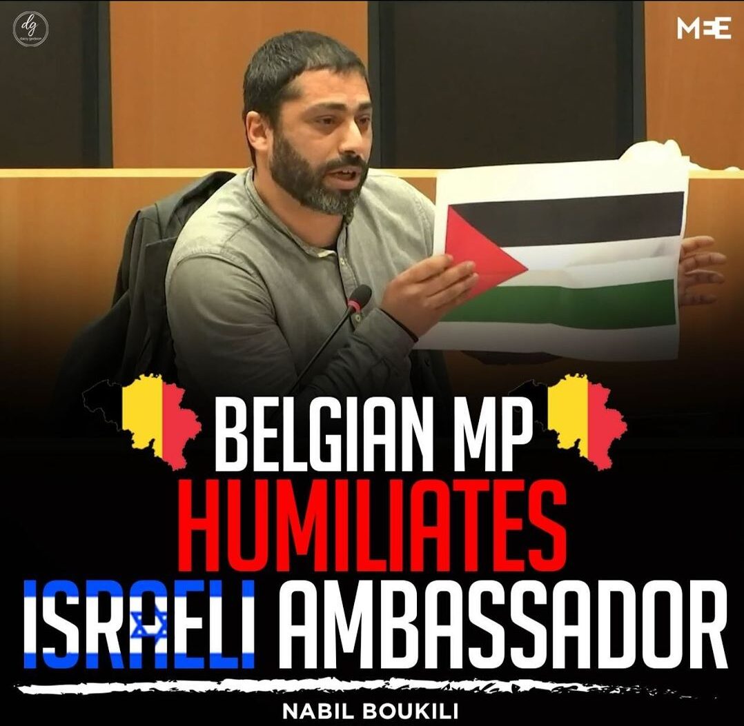 BELGIAN MP HUMILIATES ISRAELI AMBASSADOR NABIL BOUKILI