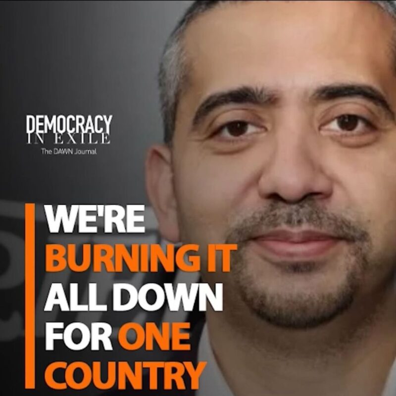 DEMOCRACY IN EXILE - WE'RE BURNING IT ALL DOWN FOR ONE COUNTRY