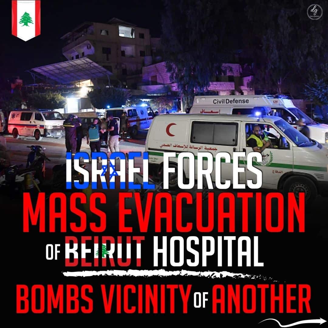 ISRAEL FORCES MASS EVACUATION OF BEIRUT HOSPITAL BOMBS VICINITY OF ANOTHER