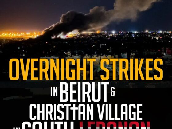 OVERNIGHT STRIKES IN BEIRUT & CHRISTIAN VILLAGE IN SOUTH LEBANON