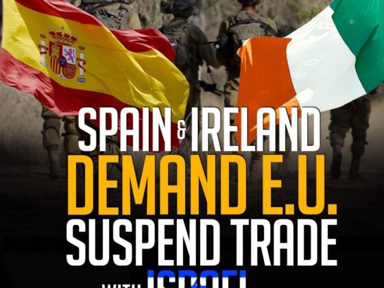 SPAIN & IRELAND DEMAND E.U. SUSPEND TRADE WITH ISRAEL