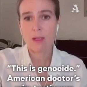 “This is genocide.” American doctor’s grim testimony