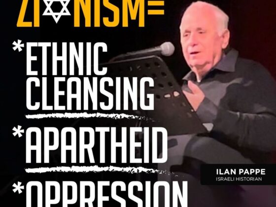 ZIONISM= *ETHNIC CLEANSING *APARTHEID *OPPRESSION