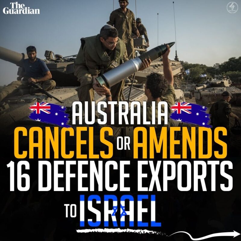 AUSTRALIA CANCELS OR AMENDS 16 DEFENCE EXPORTS TO ISRAEL