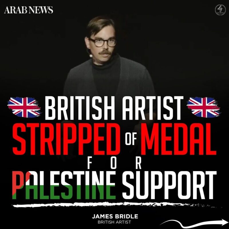 Arab News: British Artist Stripped of Medal Over Palestine Support