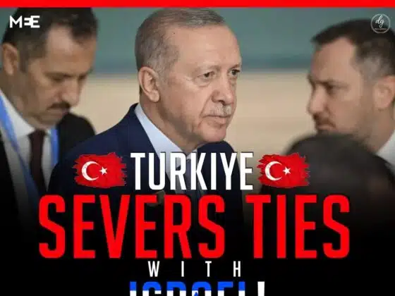 BREAKING NEWS TURKIYE SEVERS TIES WITH ISRAEL!