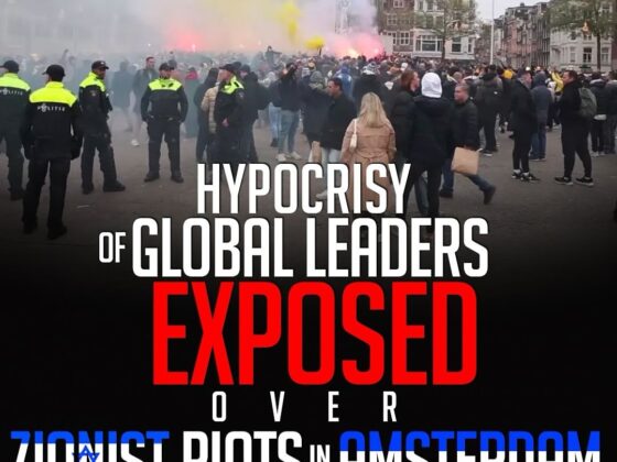 HYPOCRISY OF GLOBAL LEADERS EXPOSED OVER ZIONIST RIOTS IN AMSTERDAM