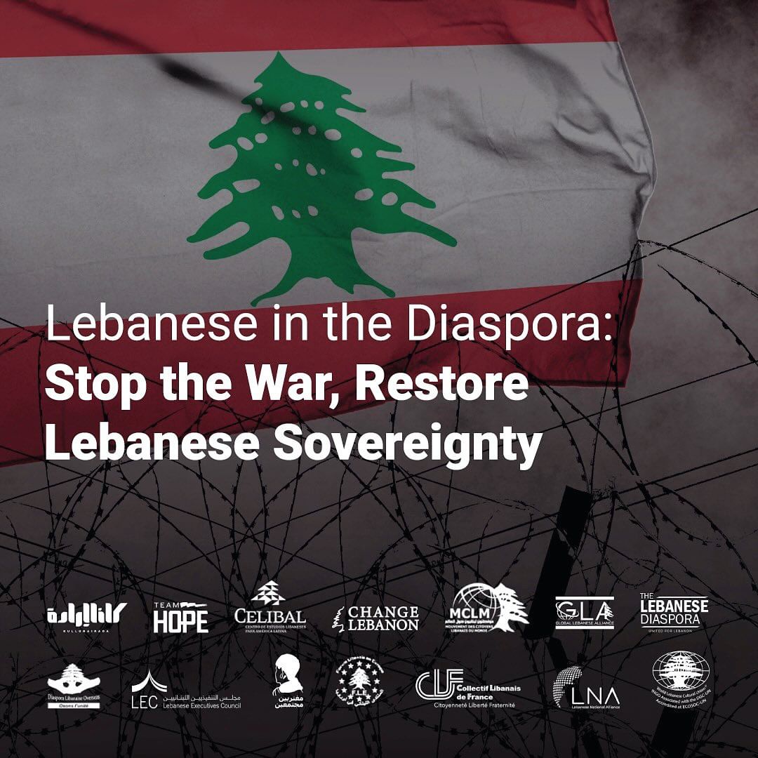 Lebanese in the Diaspora: Stop the War, Restore Lebanese Sovereignty