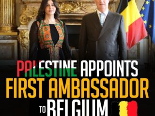 PALESTINE APPOINTS FIRST AMBASSADOR TO BELGIUM