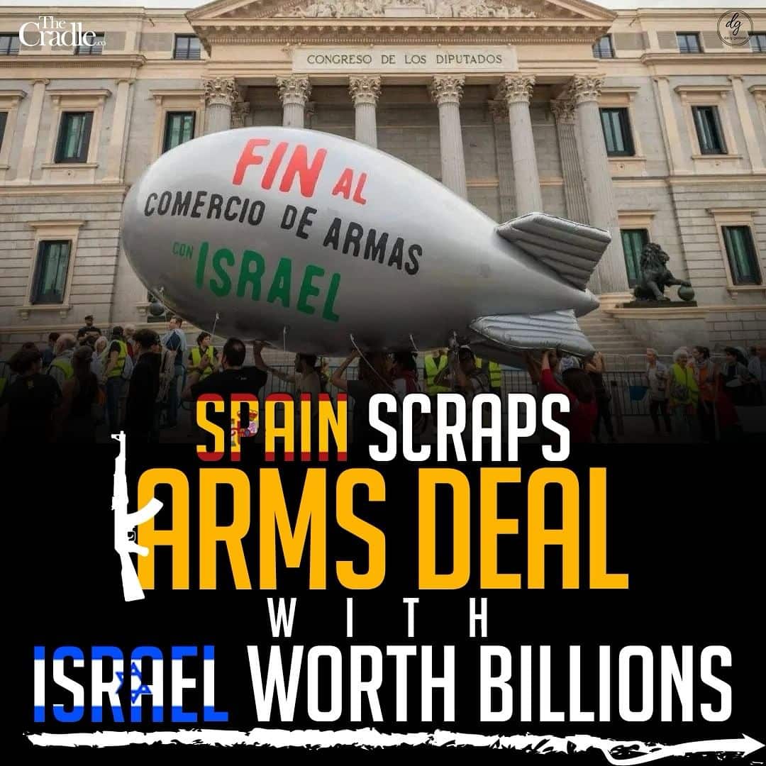 SPAIN SCRAPS ARMS DEAL WITH ISRAEL WORTH BILLIONS