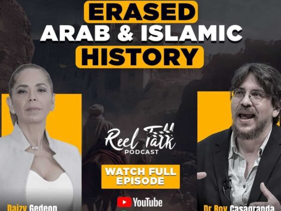 WATCH FULL EPISODE Reel Talk PODCAST HOW THEY ERASED ARAB & ISLAMIC HISTORY