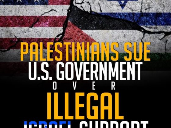 Al Jazeera: Palestinians File Lawsuit Against U.S. Government Over Illegal Support for Israel