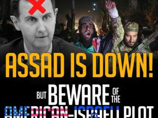 Assad Ousted! What You Need to Know About the U.S.-Israeli Plot