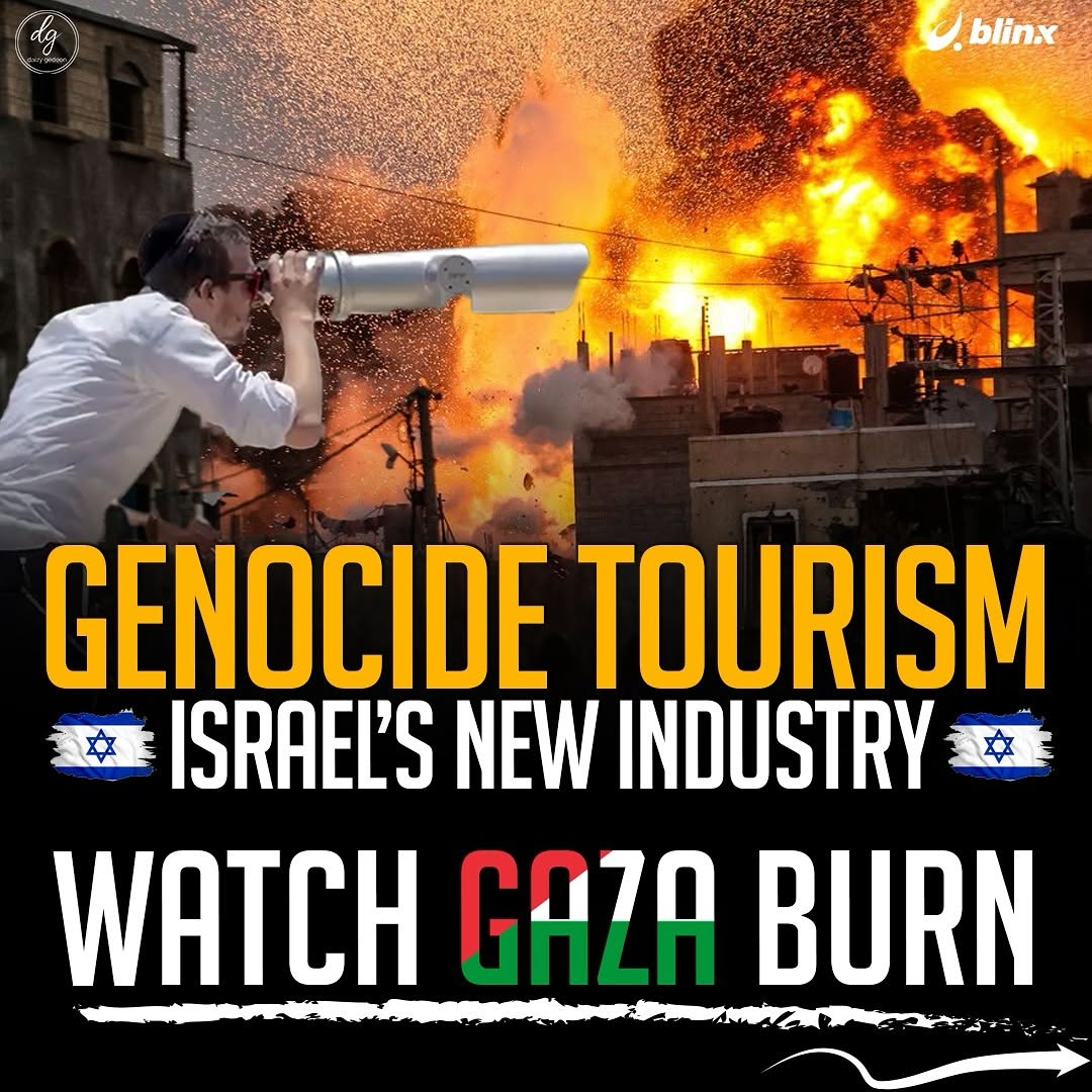 Blinx: Genocide Tourism – Israel’s Latest Industry Watching Gaza Burn