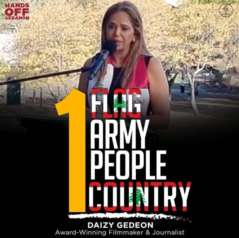 Daizy Gedeon, Award-Winning Filmmaker & Journalist: 'Hands Off Lebanon' – Support for Flag, Army, People, and Country