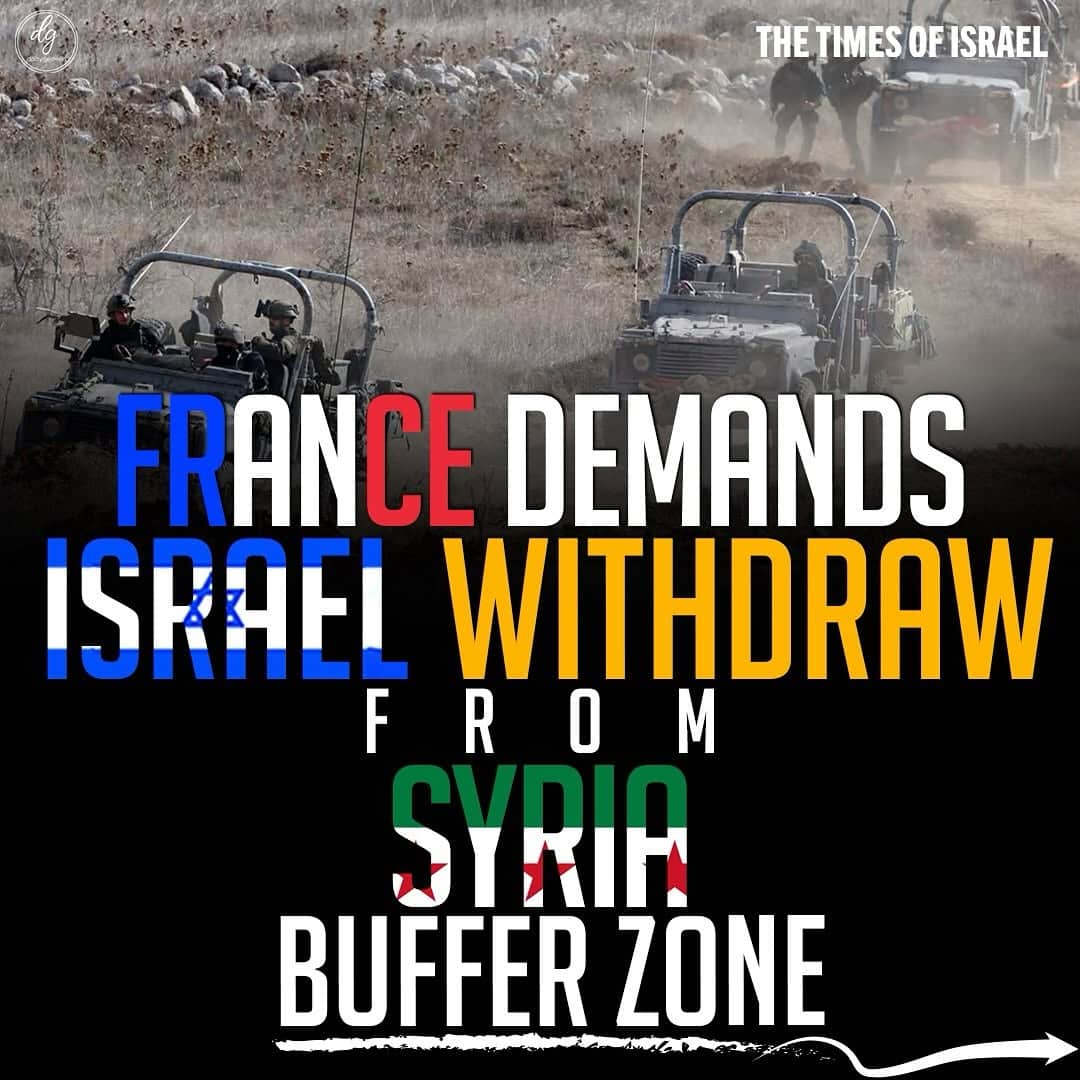 France Calls on Israel to Withdraw from Syria Buffer Zone: Times of Israel Report