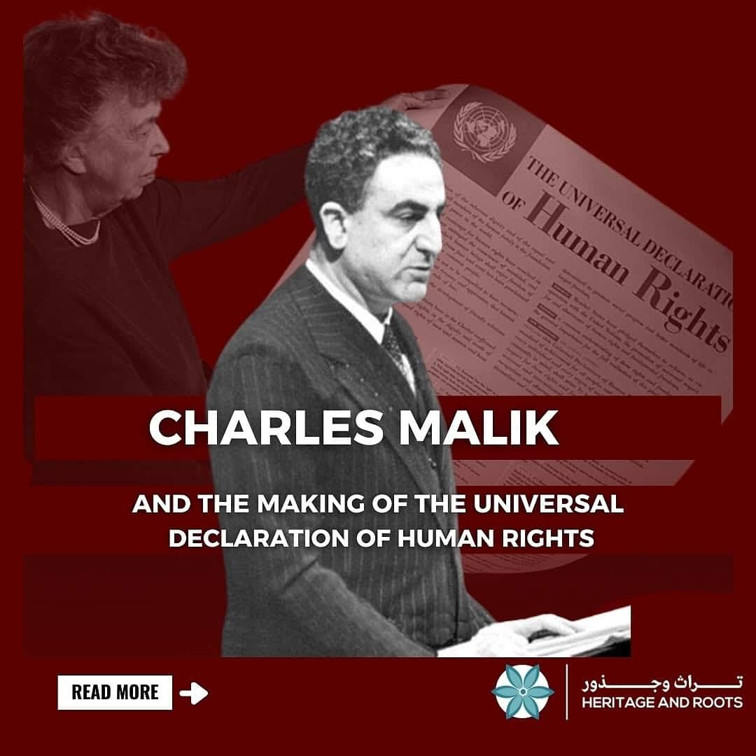 Heritage and Roots: Charles Malik's Role in Shaping the Universal Declaration of Human Rights