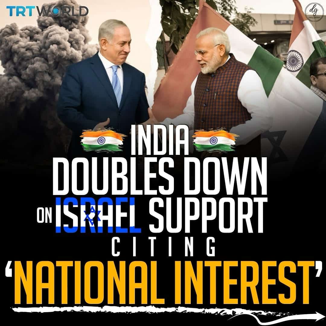 TRT World: India Doubles Down on Israel Support in the Name of 'National Interest'