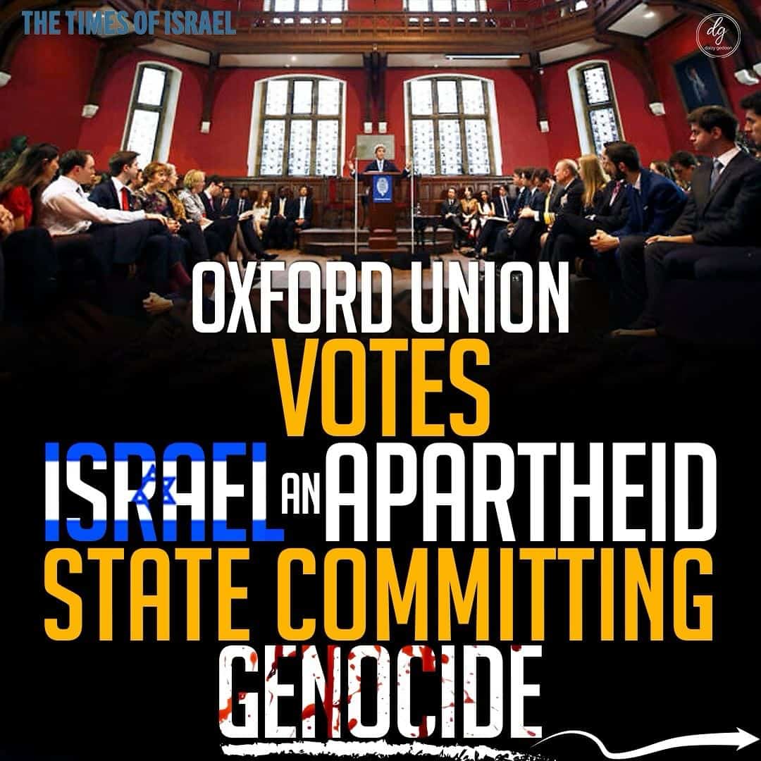 The Times of Israel: Oxford Union Declares Iskafi an Apartheid State Committing Genocide