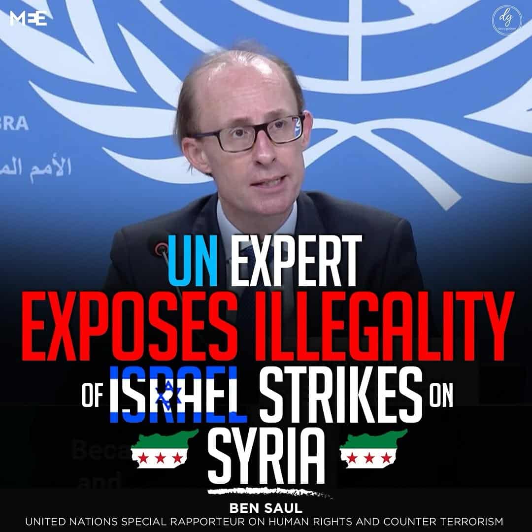 UN Expert Ben Saul Unveils the Illegality of Israel's Strikes on Syria