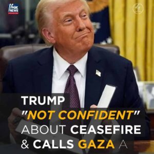 Fox News: Trump Expresses Doubts About Ceasefire, Calls Gaza a ‘Demolition Site’