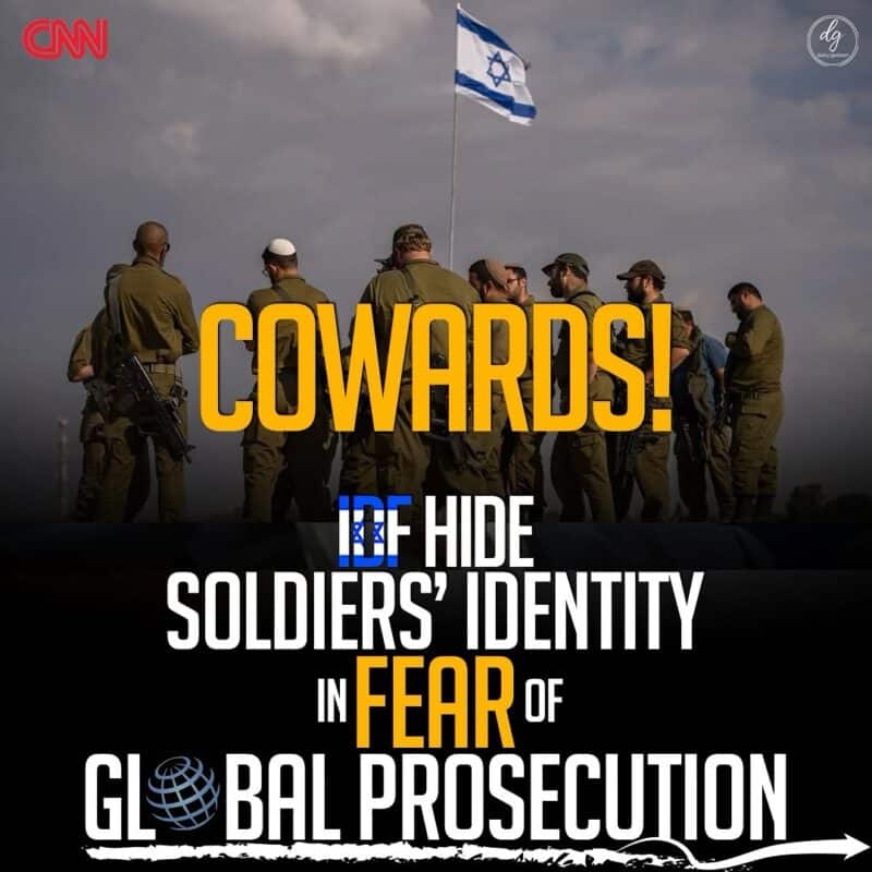 CNN: IDF Conceals Soldiers' Identities Amid Fears of Global Prosecution