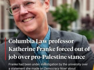 Columbia Law Professor Katherine Franke Resigns Amid Controversy Over Pro-Palestine Stance