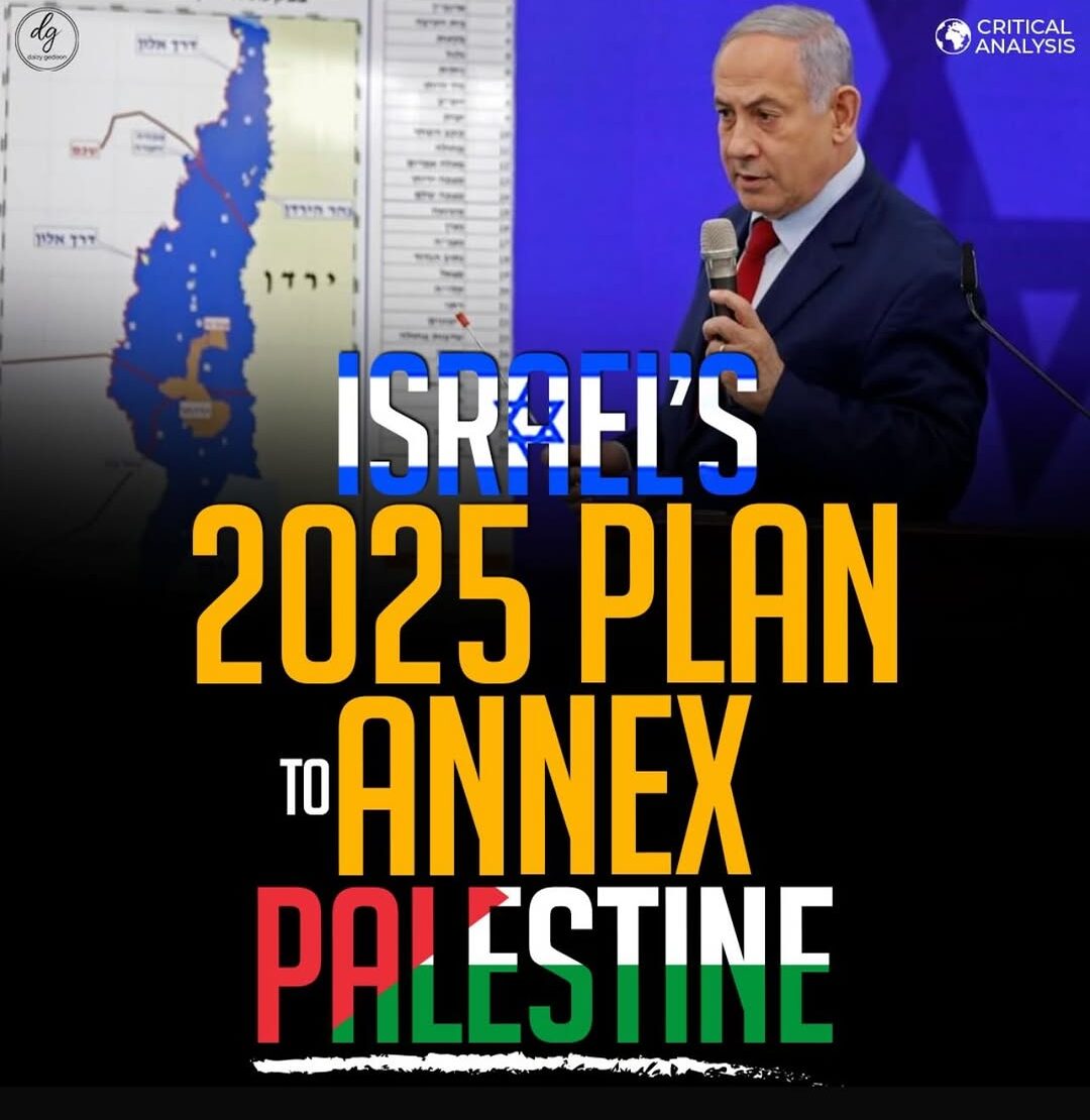 Critical Analysis of Israel's 2025 Plan to Annex Palestine