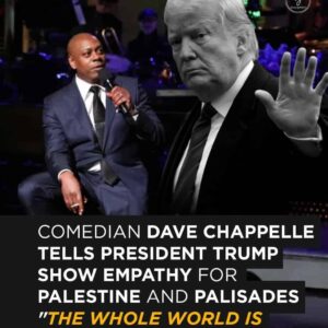 Dave Chappelle Urges Trump to Show Empathy for Palestine and Palisades: ‘The Whole World Is Counting on You’