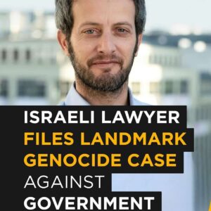 Haaretz: Omer Shatz, Israeli Law Professor, Files Landmark Genocide Case Against Government