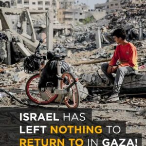 Israel Has Left Nothing to Return to in Gaza