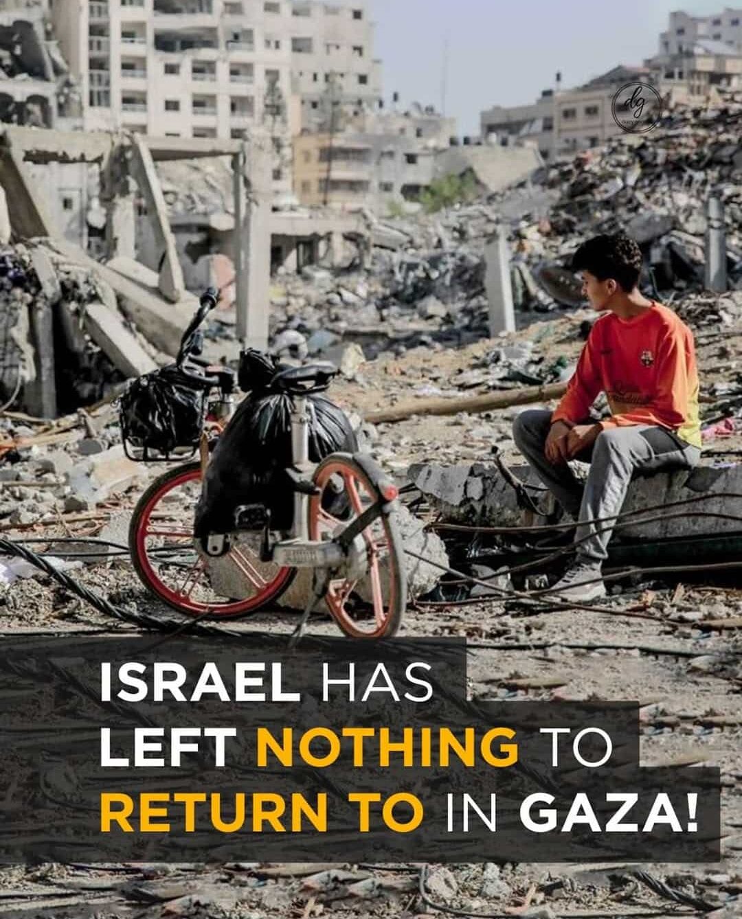 Israel Has Left Nothing to Return to in Gaza