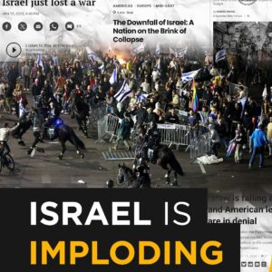 Israel on the Brink: Economic Crisis, Political Unrest, and the Collapse of the 75-Year-Old Nation