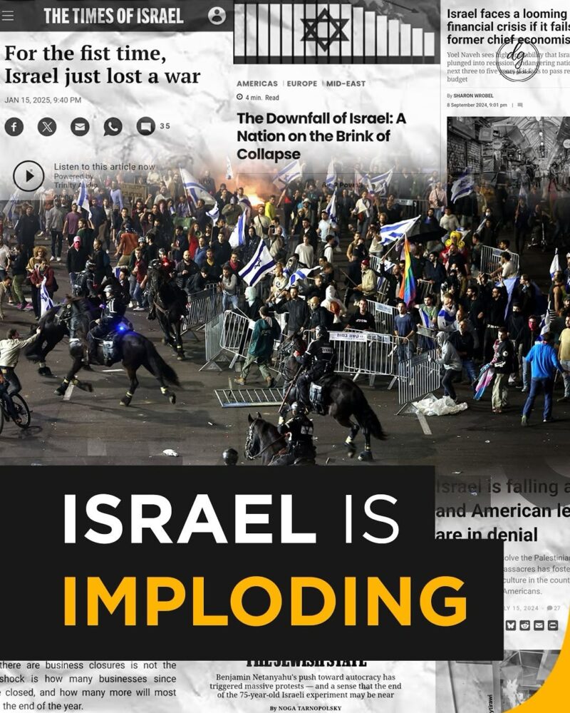 Israel on the Brink: Economic Crisis, Political Unrest, and the Collapse of the 75-Year-Old Nation