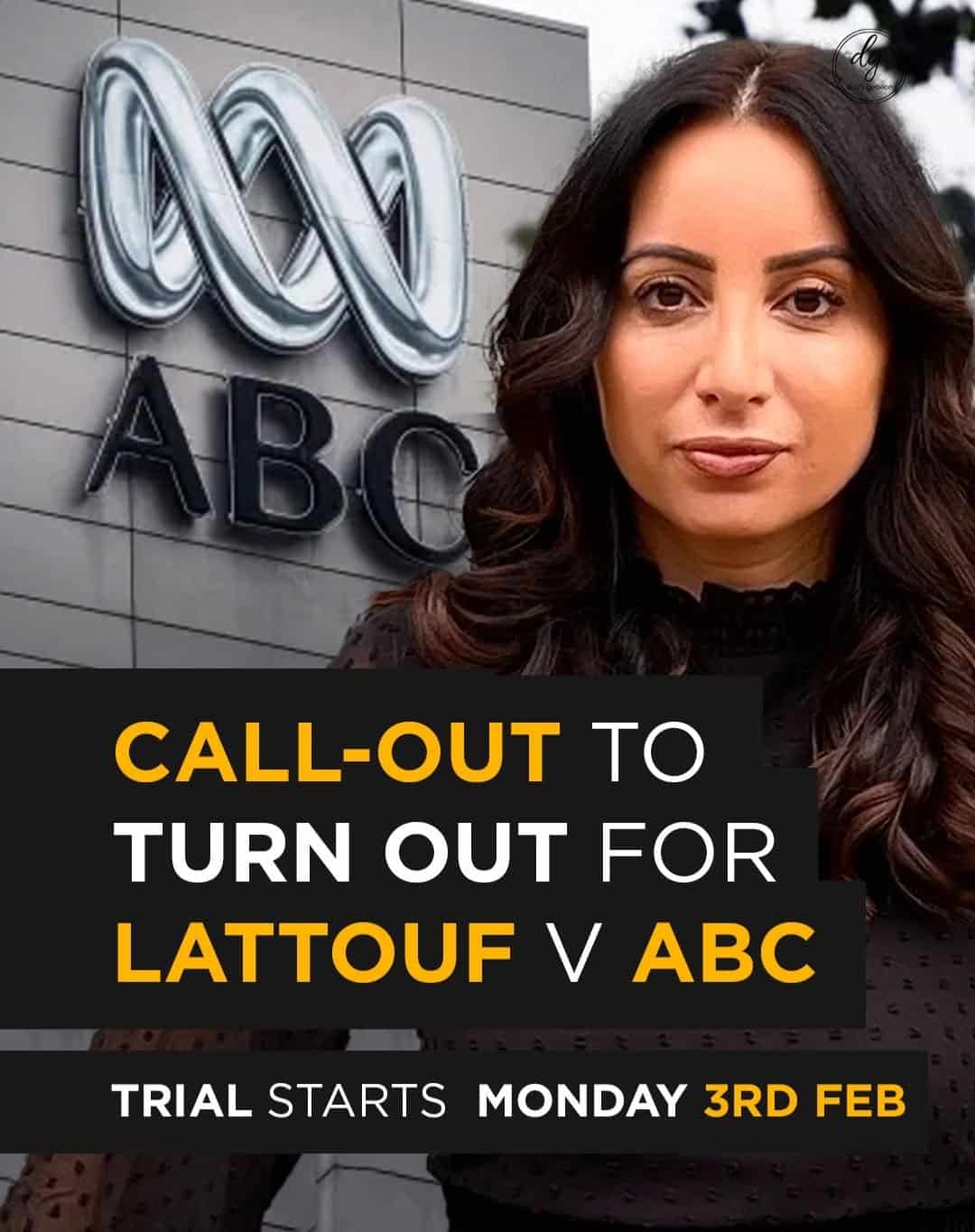 Latouf v ABC Trial: Call-Out to Turn Out as Trial Starts Monday, February 3rd