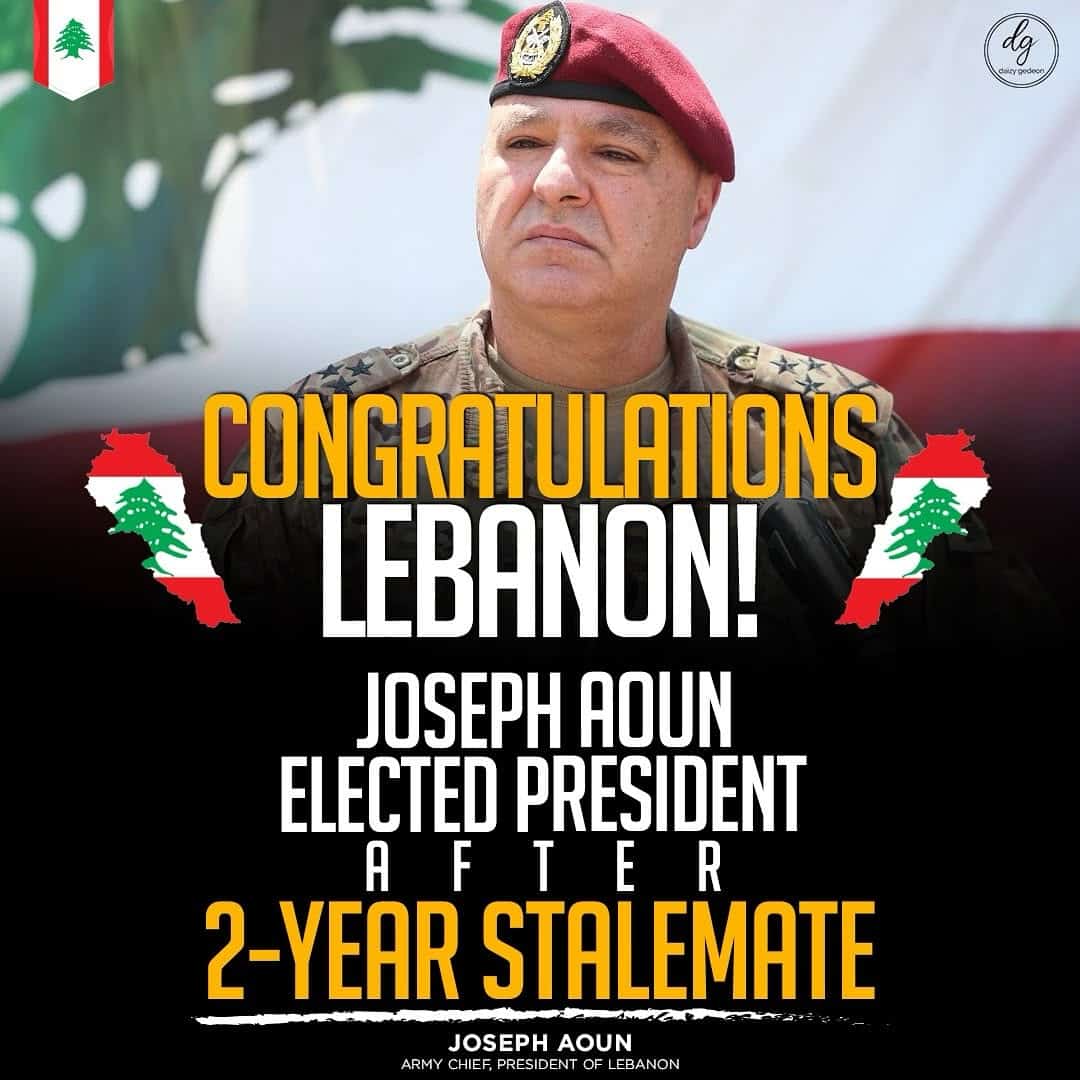 Lebanon Elects Joseph Aoun as President After 2-Year Deadlock – Congratulations!