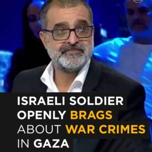 Rabbi Avraham Zarbiv, Israeli Military Officer: Soldier Openly Boasts About War Crimes in Gaza