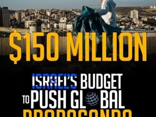 The New Arab: Israel Allocates $150 Million for Global Propaganda Campaign