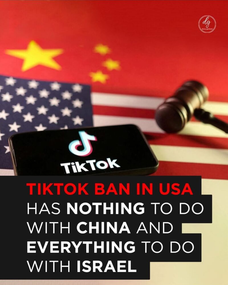 TikTok Ban in the USA: It’s Not About China, It’s About Israel