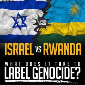 Zetco: Israel vs. Rwanda – What Defines Genocide?