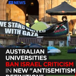 Australian Universities Ban Israel Criticism Under New “Antisemitism Definition”