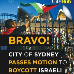 CityHub: Sydney City Council Passes Motion to Boycott Israeli Companies